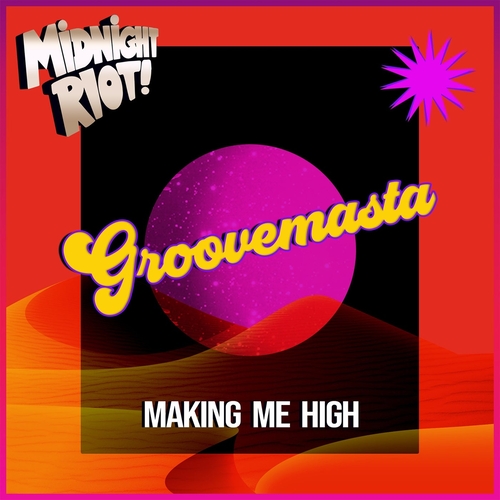 groovemasta - Making Me High [MIDRIOTD428]